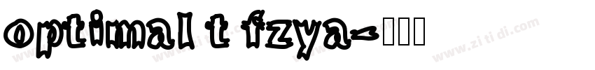 optimal t fzya字体转换